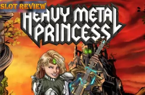 Heavy Metal Princess slot